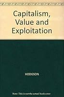 Capitalism, Value and Exploitation 0855206942 Book Cover