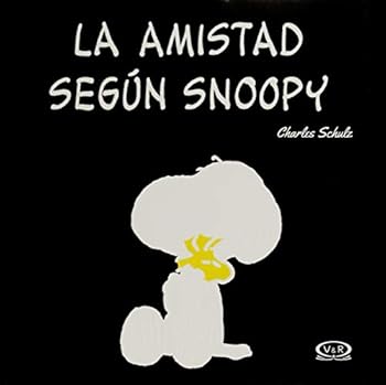Hardcover La mistad según Snoopy (Spanish Edition) [Spanish] Book