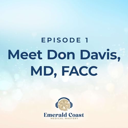 Episode 1: Meet Don Davis, MD, FACC Titelbild