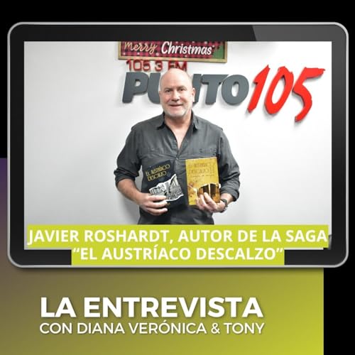 『Javier Roshardt, Autor de la saga &ldquo;El austr&iacute;aco descalzo&rdquo;』のカバーアート