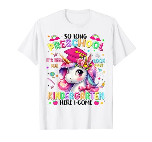 So Long Preschool Kindergarten Here I Come Graduation Girls T-Shirt