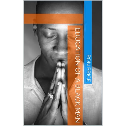 Education of a Black Man by Ron Price episode artwork