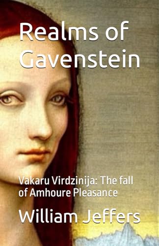 Realms of Gavenstein: Vakaru Virdzinija: The fall of Amhoure Pleasance