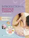 Introduction to Massage Therapy (LWW Massage Therapy and Bodywork Educational Series)