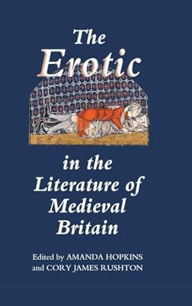 The Erotic in the Literature of Medieval Britain book cover