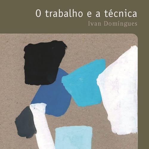 O trabalho e a t&eacute;cnica 28 copertina