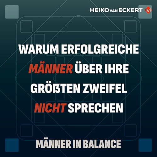 Wor&uuml;ber erfolgreiche M&auml;nner nicht sprechen (#29)