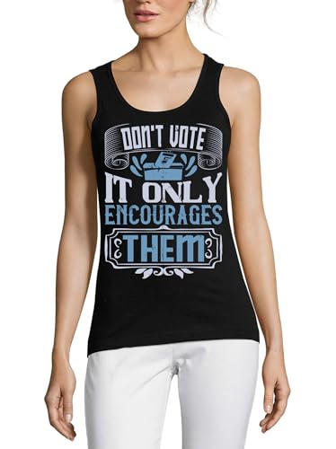 Camiseta Don't Vote de mujer 100% algodón negro con lema resistente