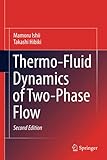 Thermo-Fluid Dynamics of Two-Phase Flow