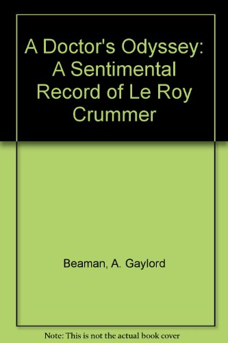 A Doctor's Odyssey. A Sentimental Record of Le ... B000MWZCUE Book Cover