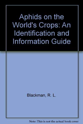 Aphids on the World's Crops: An Identification and Information Guide