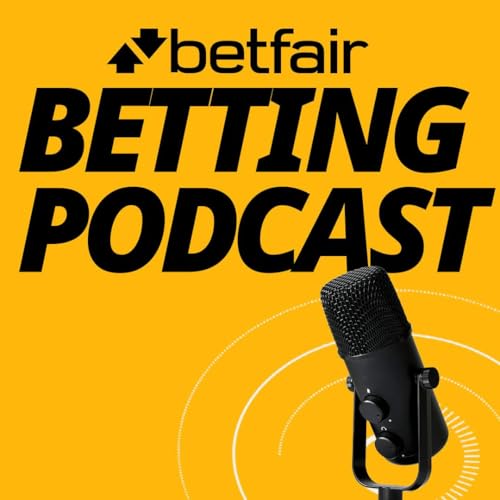 Betfair Betting Podcast Podcast Por Betfair Betting Podcast capa