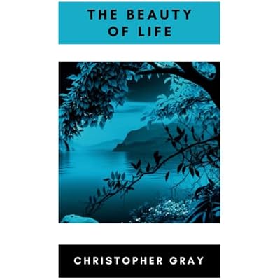 The Beauty Of Life