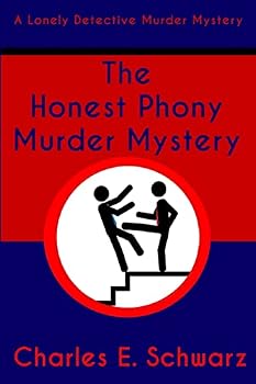 Paperback The Honest Phony Murder Mystery: A Lonely Detective Murder Mystery Book