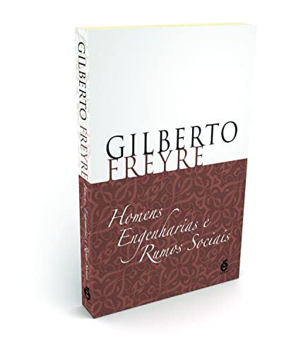 Homens, Engenharias e Rumos Sociais