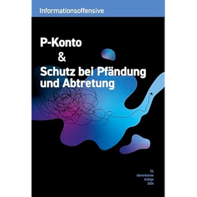 P-Konto & Schutz bei Pf&auml;ndung und Abtretung