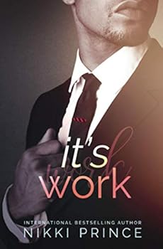 It's Work - Book #2 of the Undeniable