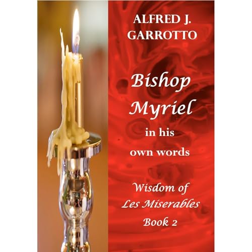 Bishop Myriel Audiolibro Por Alfred Garrotto arte de portada