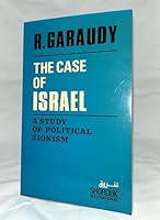 The case of Israel: A study of political Zionism 1850240000 Book Cover