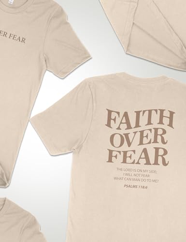 Faith Over Fear Shirt Men - Oversized Christian Religious Shirts - Jesus Faith Over Fear Shirts - God T-Shirt4
