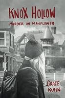 Knox Hollow : Murder on Mayflower 0578751747 Book Cover