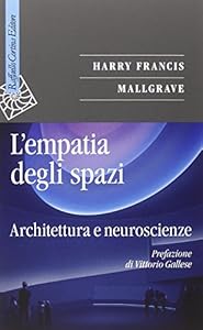 L'empatia degli spazi. Architettura e neuroscienze