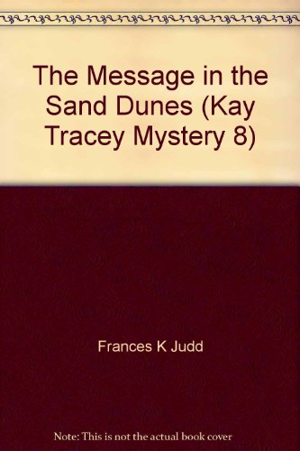 The Message in the Sand Dunes B000MUJW5C Book Cover