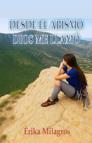 Desde el abismo DIOS me llamó
