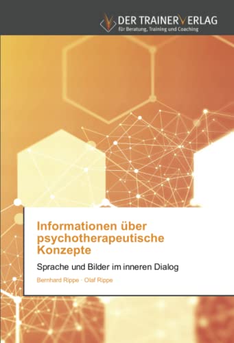 Informationen über psychotherapeutische Konzepte: Sprache und Bilder im inneren Dialog