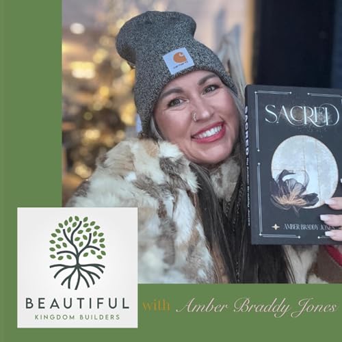 002 I Amber Braddy Jones on Navigating Faith & Healing
