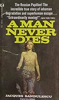 A Man Never Dies B000CCIW6A Book Cover