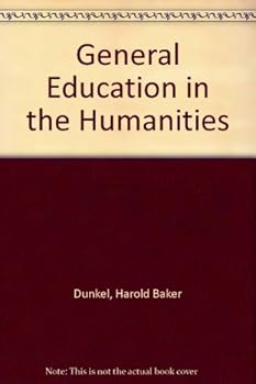 Hardcover General education in the humanities Book