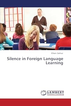 Paperback Silence in Foreign Language Learning Book