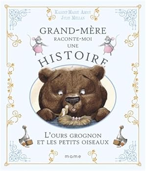 L'ours grognon et les petits oiseaux