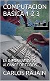 informatica etl tool tutorial  COMPUTACION BASICA 1-2-3: LA INFORMATICA AL ALCANCE DE TODOS