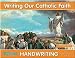 Writing Our Catholic Faith Handwriting, Grade 3