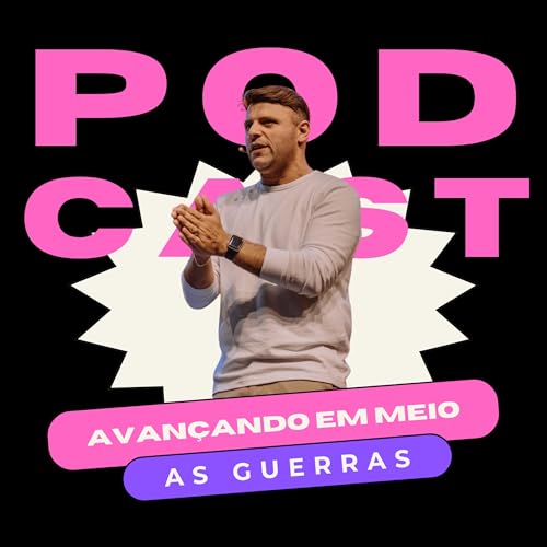 AVAN&Ccedil;ANDO EM MEIO AS GUERRAS