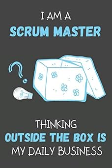 I AM A SCRUM MASTER THINKING OUTSIDE THE BOX IS MY DAILY BUSINESS Scribbles That Matter Dotted Journal Cutting Through The Matrix Large Grid Notebook