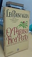 Paraiso Fica Perto, O 8501029246 Book Cover