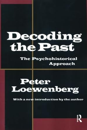 Decoding the Past 9781138522053 Loewenberg, Peter Books