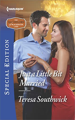 Just a Little Bit Married (The Bachelors of Blackwater Lake Book 2534)