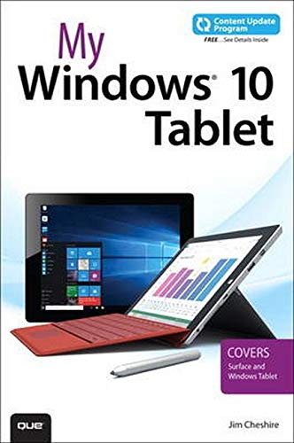 My Windows 10 Tablet (includes Content Update Program): Covers Windows 10 Tablets including