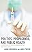 Politics, Propaganda, and Public Health: A Case Study in Health Communication and Public Trust (Lexington Studies in Health Communication)