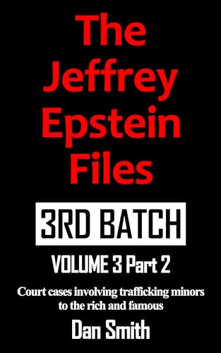 The Jeffrey Epstein Files 3rd Batch Volume 3 PT2