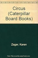 Caterpillar:circus (Caterpillar Board Books) 0843118717 Book Cover