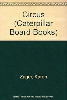 Paperback Caterpillar:circus (Caterpillar Board Books) Book