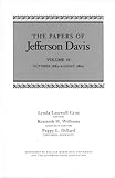 The Papers of Jefferson Davis: October 1863–August 1864 (English Edition) - Jefferson Davis Herausgeber: Kenneth H. Williams, Peggy L. Dillard, Lynda Lasswell Crist 