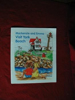 Unknown Binding Mackenzie and Emma Visit York Beach Book