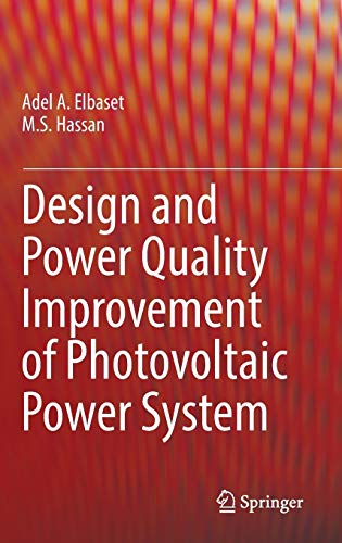 Preisvergleich Produktbild Design and Power Quality Improvement of Photovoltaic Power System