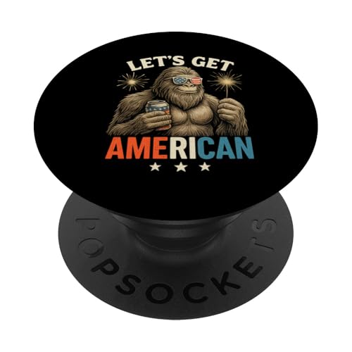 Lets Get American Bigfoot Patriotic US Flag 4th Of July PopSockets Klebender PopGrip